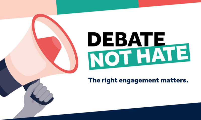 A megaphone is raised with words 'Debate Not Hate, the right engagement matters' on its side.