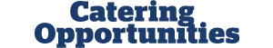 Catering opportunities